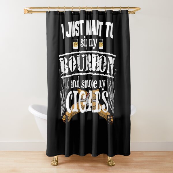 Item preview, I just want to sip my bourbon and smoke my cigars designed and sold by pearlindustries.