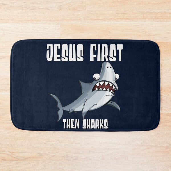 Item preview, Jesus First, Then Sharks! designed and sold by TheKingdomAttic.