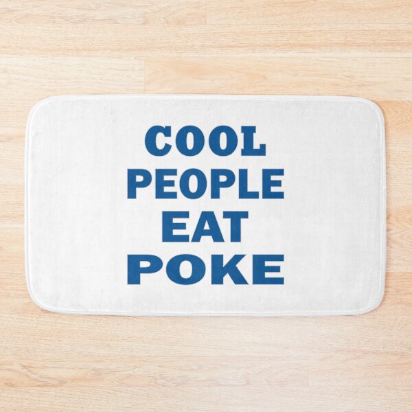 Item preview, Cool People eat Poke designed and sold by AllShirts21.