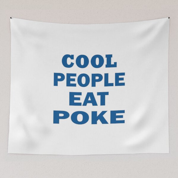 Item preview, Cool People eat Poke designed and sold by AllShirts21.