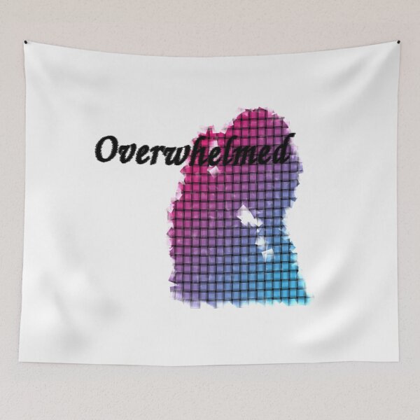 Item preview, overwhelmed  designed and sold by MsTyson.