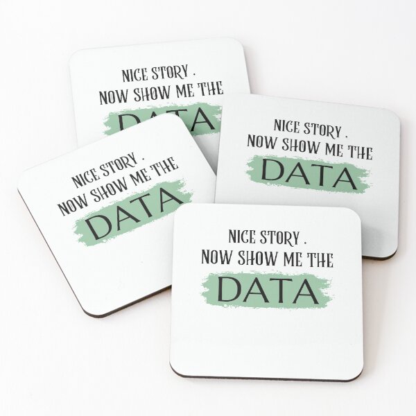 Item preview, Copy of Nice Story Now Show Me The Data designed and sold by walidsam07.