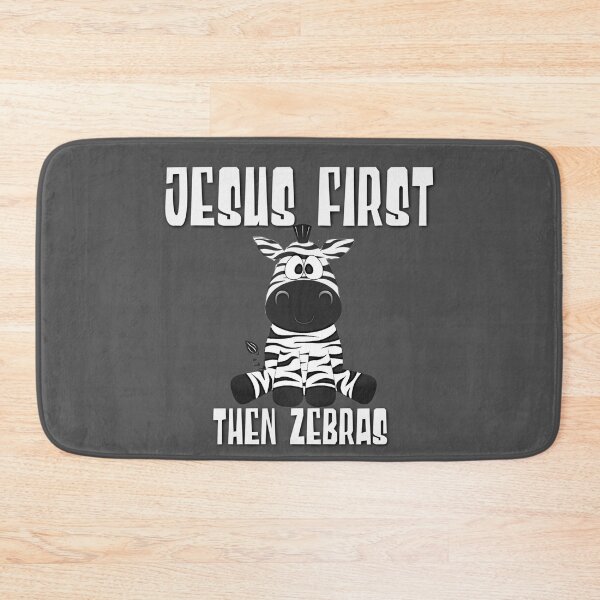 Item preview, Jesus First, Then Zebras! designed and sold by TheKingdomAttic.