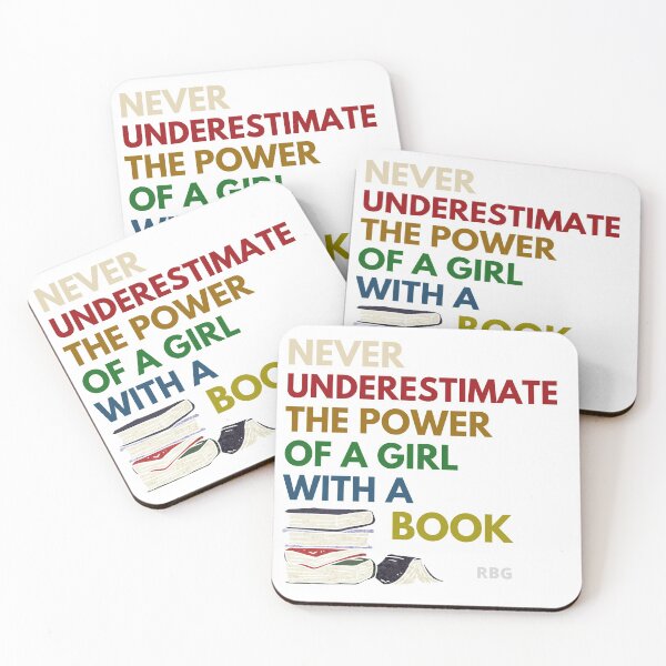 Item preview, Never underestimate the power of a girl with a book Ruth Bader Ginsburg quote RBG quote RBG I Dissent Feminist Notorious RBG designed and sold by AwesomeUnique.