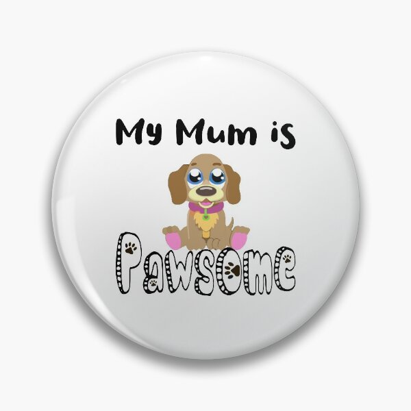 Item preview, My Mum Is Pawsome designed and sold by Mrspink16.