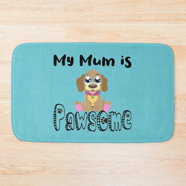 Item preview, My Mum Is Pawsome designed and sold by Mrspink16.