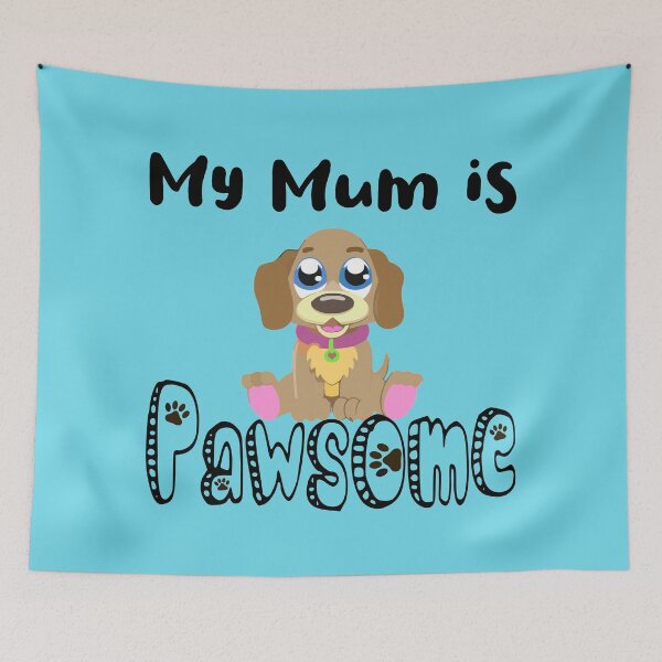 Item preview, My Mum Is Pawsome designed and sold by Mrspink16.