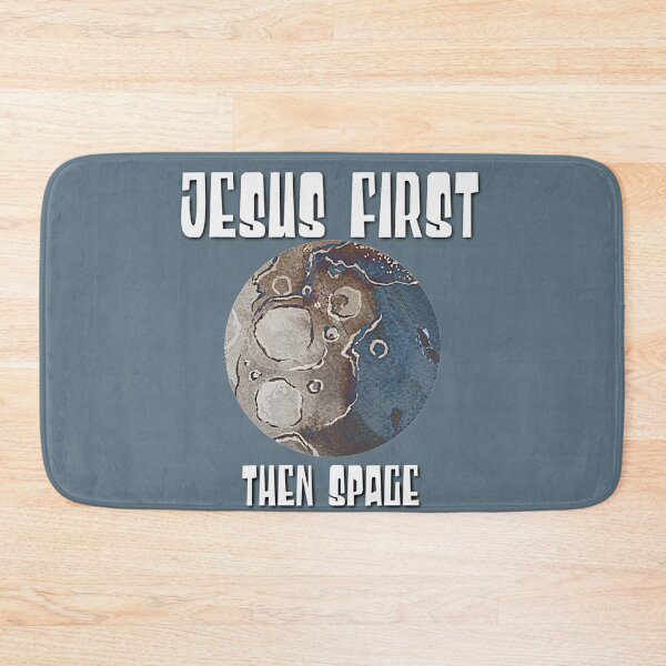 Item preview, Jesus First, Then Space! designed and sold by TheKingdomAttic.