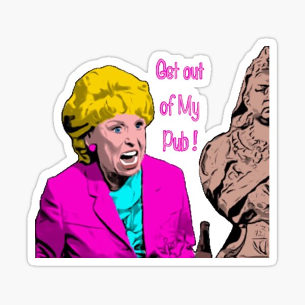 Item preview, Get out of my pub! - Eastenders  designed and sold by 3leggeddogg.