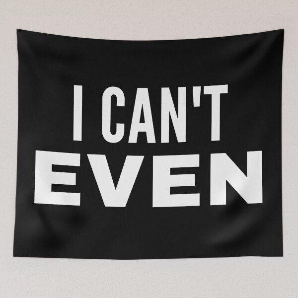 Item preview, I Cant Even Funny Cute Funny Sarcastic Hydro Sticker  designed and sold by BoomDesignsUS.