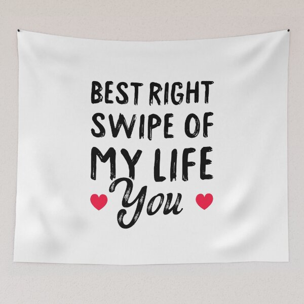 Item preview, Best Right Swipe Of My Life You - Online Dating Anniversary designed and sold by T-shirt For You.