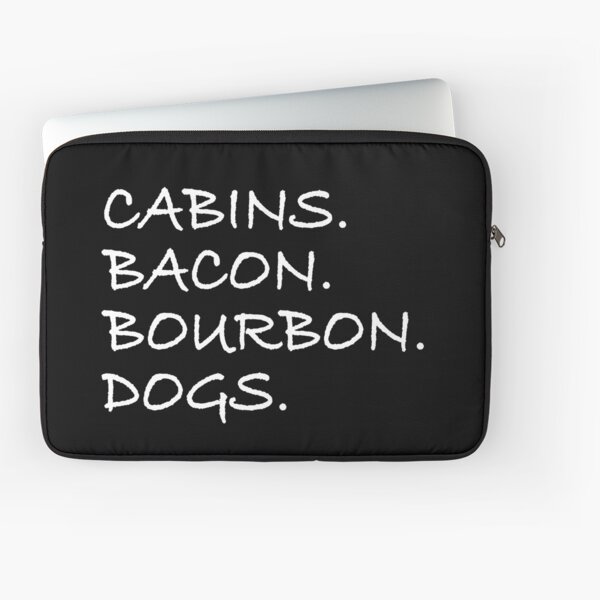 Item preview, Cabins. Bacon. Bourbon. Dogs designed and sold by pearlindustries.