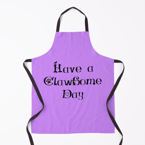 Item preview, Have A Clawsome Day designed and sold by Mrspink16.