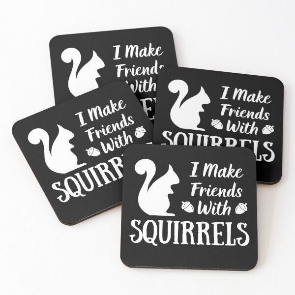 Item preview, Make Friends With Squirrels | Squirrel Lover | Cute Squirrel Design designed and sold by Presto Prints Design.