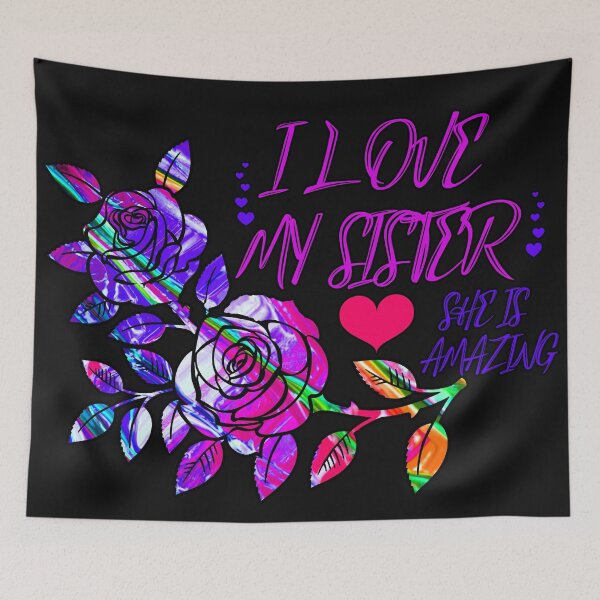 Item preview, I love my sister she is amazing  designed and sold by Crystalsgraphix.