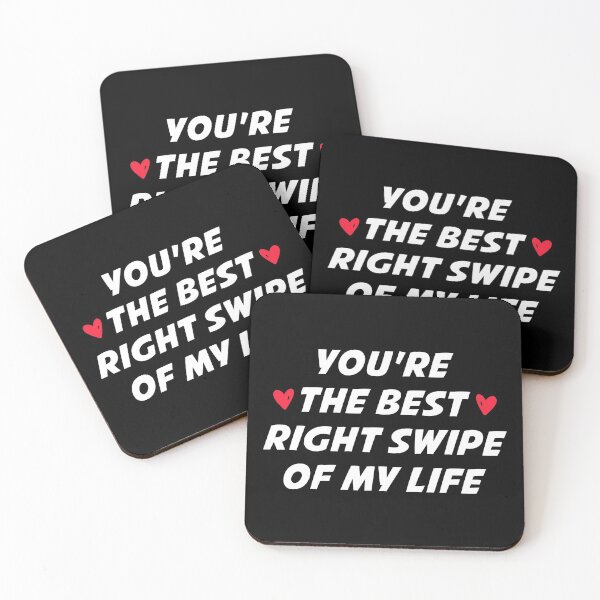Item preview, You're The Best Right Swipe Of My Life  - Online Dating Anniversary designed and sold by T-shirt For You.
