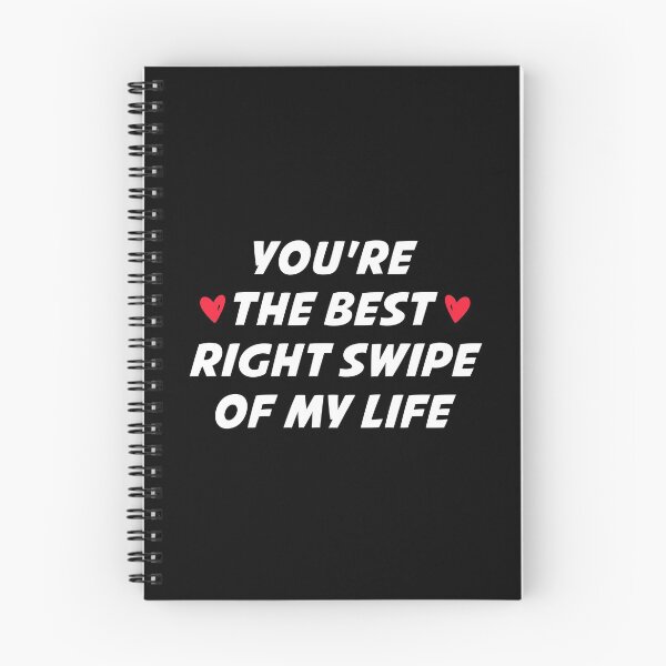 Item preview, You're The Best Right Swipe Of My Life  - Online Dating Anniversary designed and sold by T-shirt For You.
