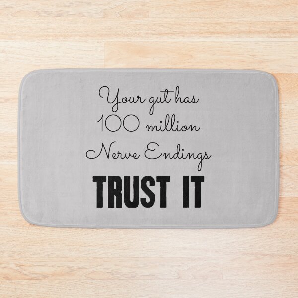 Item preview, Trust Your Gut designed and sold by Mrspink16.