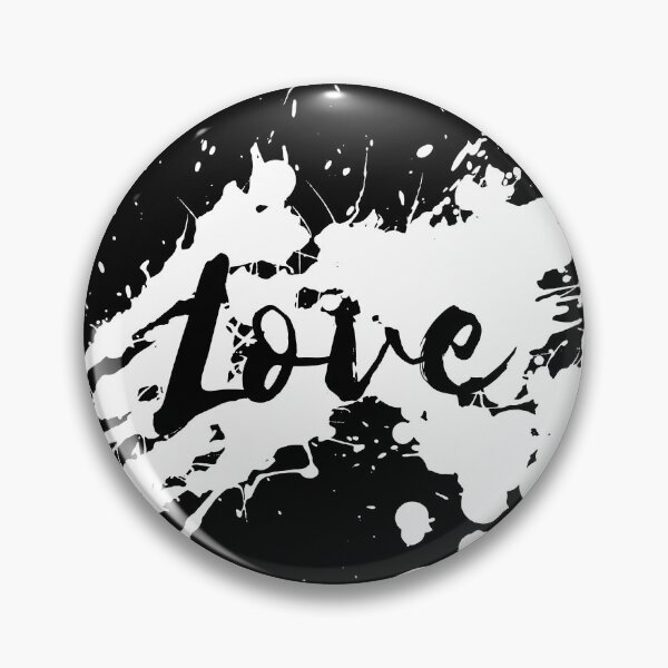 Item preview, Love over paint Black and white designed and sold by MissRodra.