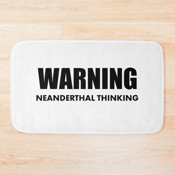 Item preview, Warning Neanderthal Thinking Neanderthal Thinking designed and sold by KLINESTORE.