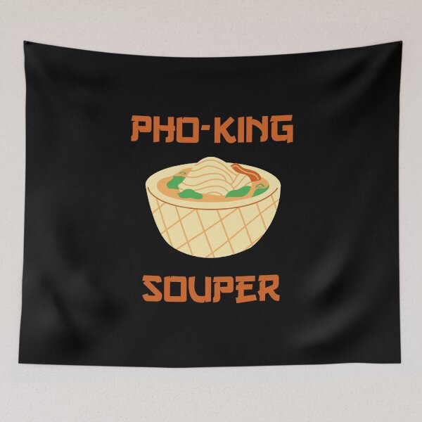 Item preview, Pho-King Souper Pho Sho super noodle bowl designed and sold by JustSayingGifts.