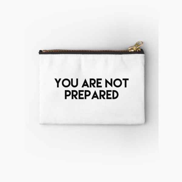 Item preview, You are not prepared designed and sold by GAR5.