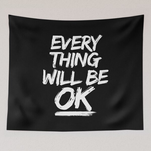 Item preview, Everything will be OK designed and sold by KA DESIGNS.