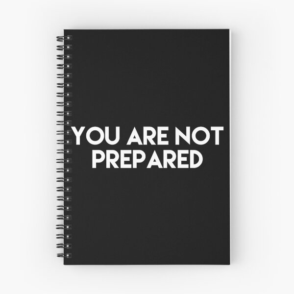 Item preview, You are not prepared designed and sold by GAR5.