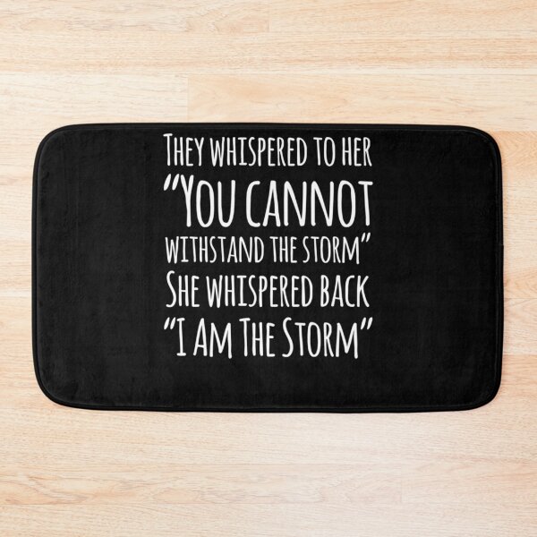 Item preview, They Whispered To Her You Cannot Withstand The Storm designed and sold by RussKris.