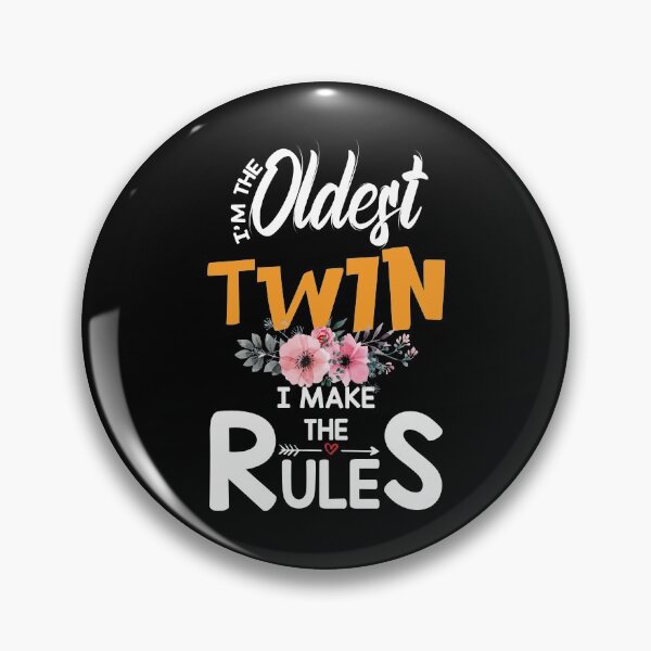 Item preview, I'm The Oldest Twin I Make The Rules designed and sold by BaseStore.
