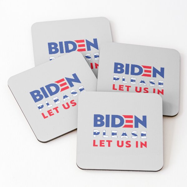 Item preview, Biden please let us in #4 designed and sold by Achily.
