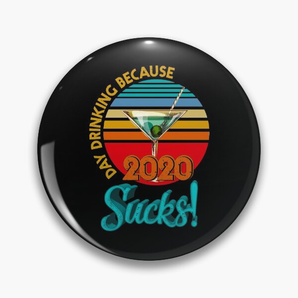 Item preview, Vintage Day Drinking Because 2020 Sucks designed and sold by BaseStore.