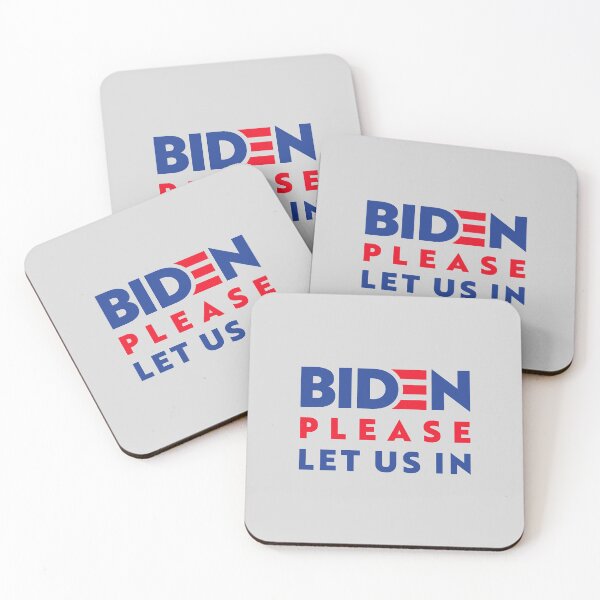 Item preview, Biden please let us in #5 designed and sold by Achily.