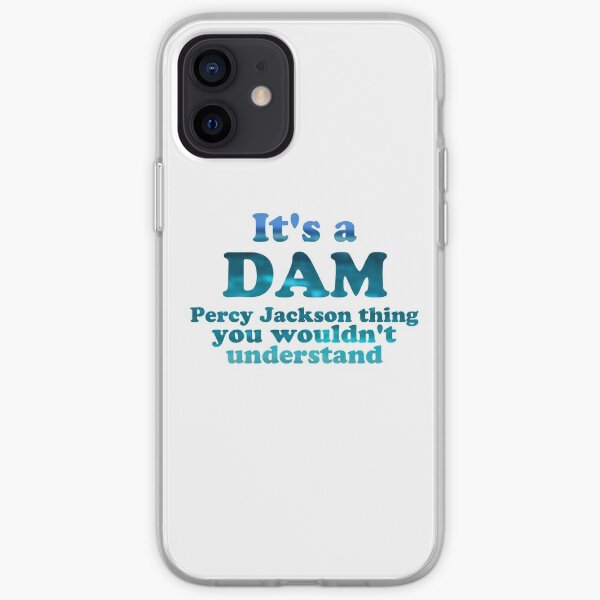 "It's a Dam Percy Jackson Thing" Blue Sea Writing iPhone Soft Case