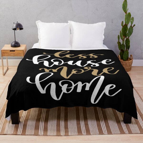 Item preview, Less House More Home designed and sold by GoodVibesWX9.