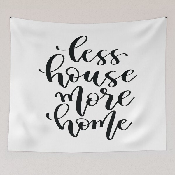 Item preview, Less House More Home designed and sold by GoodVibesWX9.
