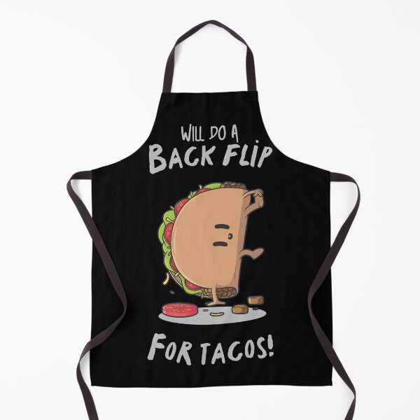 Item preview, Will Do A Back Flip For Taco designed and sold by T-mess.
