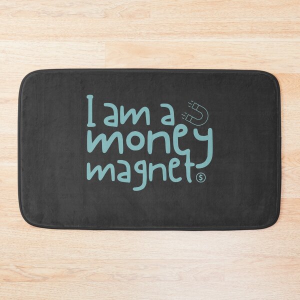 Item preview,  I Am A Money Magnet designed and sold by Zentropik.