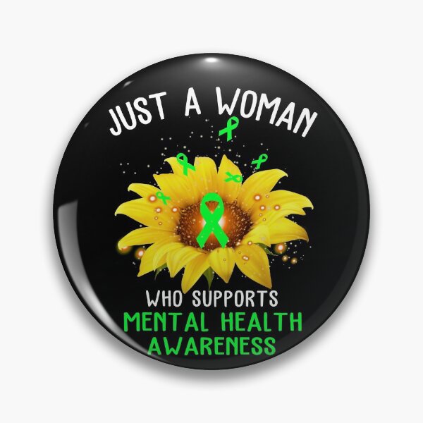 Item preview, Just A Woman Who Supports MENTAL HEALTH Awareness designed and sold by KirstybShop.