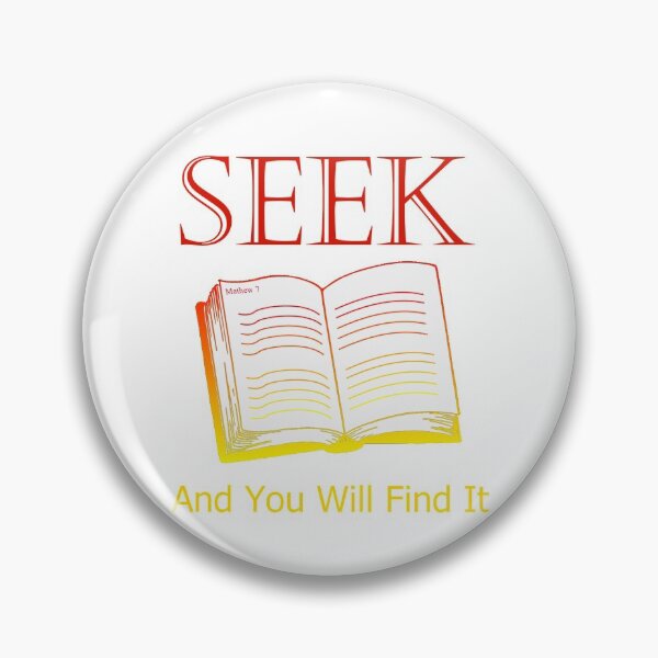 Item preview, Seek And You Will Find designed and sold by toddbrooney.