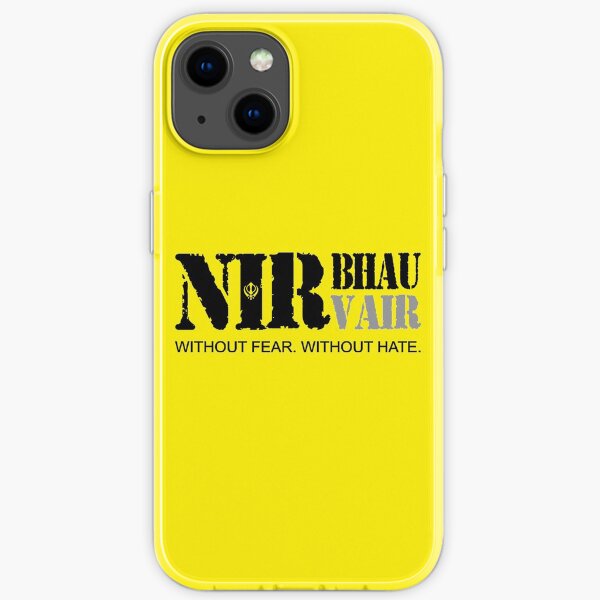 Nirbhau Nirvair Without Fear Without Hate T-Shirt iPhone Soft Case