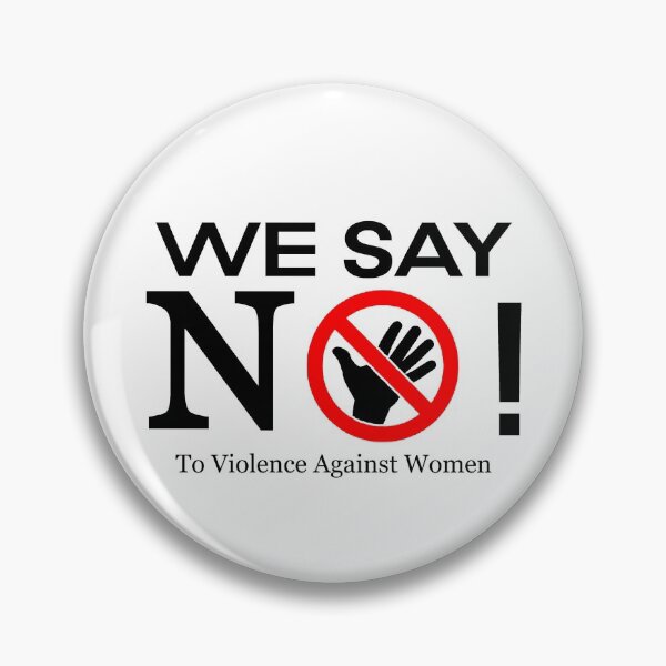 Item preview, We Say No! To Violence Against Women T-Shirt.International Women's Day T-Shirt. designed and sold by OAPod.