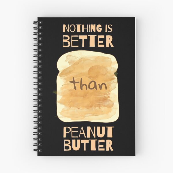 Item preview, Nothing is Better than Peanut Butter designed and sold by ibijin.