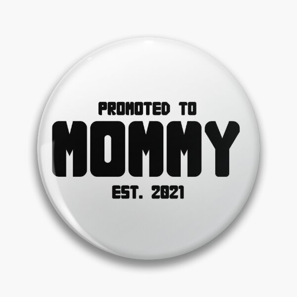 Item preview, Mommy Est. 2021 - Black Text designed and sold by yurahbom.