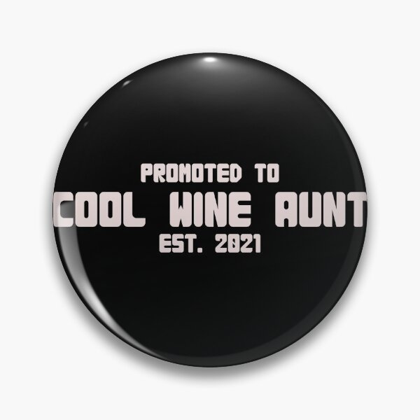 Item preview, Cool Wine Aunt Est. 2021 - White Text designed and sold by yurahbom.