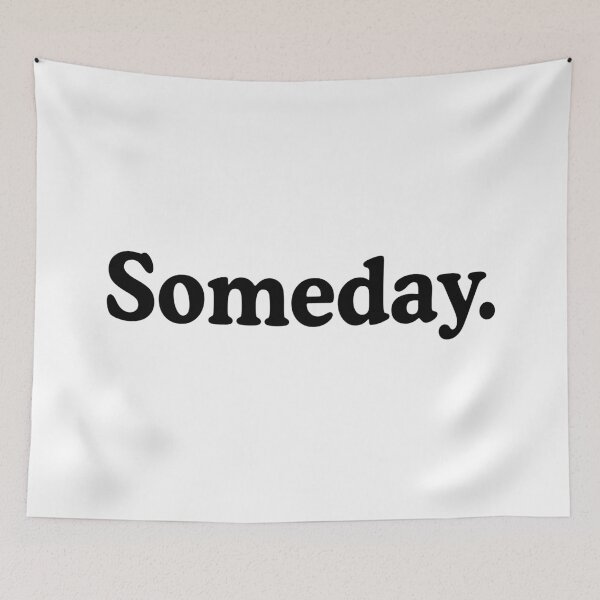Item preview, Someday designed and sold by allysmar.