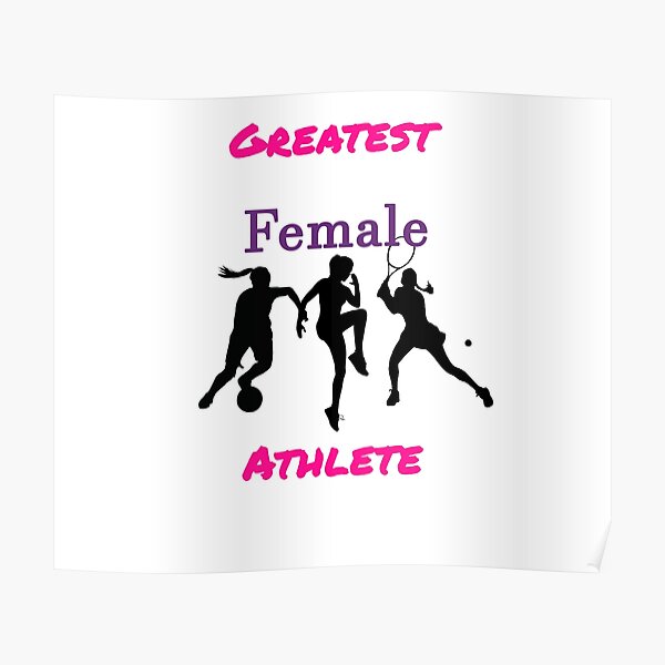 "Greatest female athlete" Poster for Sale by Redbubble