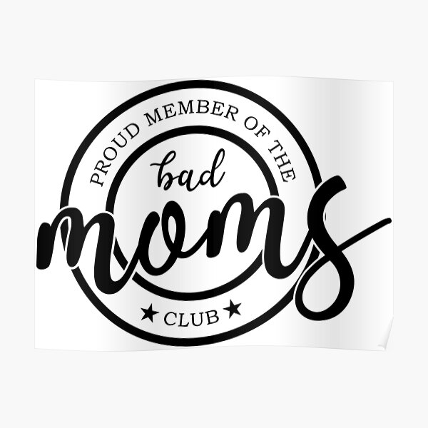 Bad Moms Club cardstock round