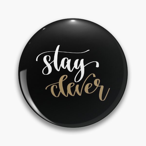 Item preview, Stay Clever designed and sold by GoodVibesWX9.