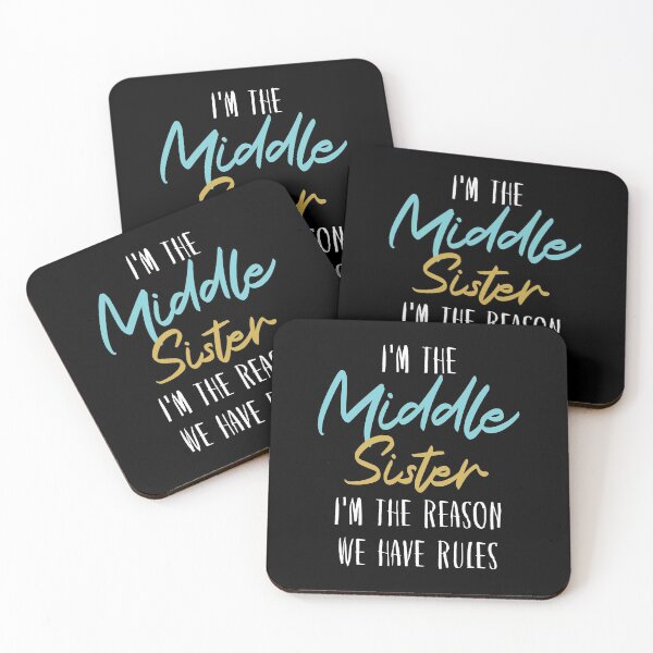 Item preview, i'm the middle sister i'm the reason we have rules designed and sold by hasanmasud.